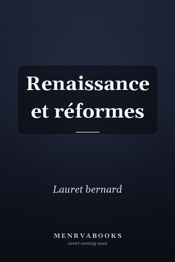 Renaissance et réformes