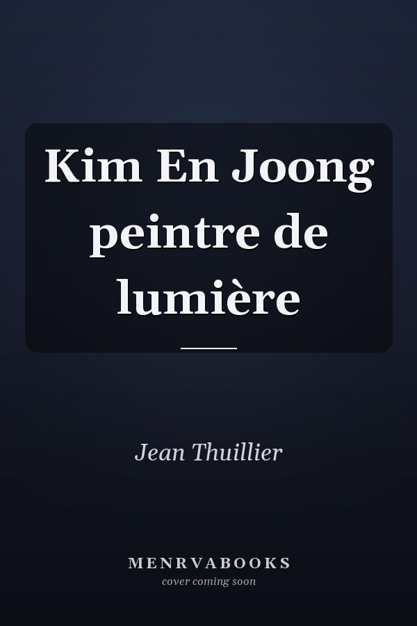 Kim En Joong peintre de lumière