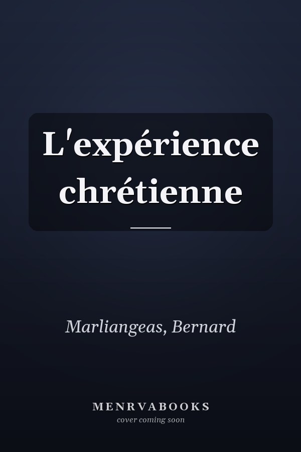 L'expérience chrétienne