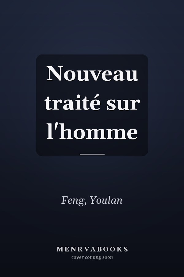 Nouveau traité sur l'homme