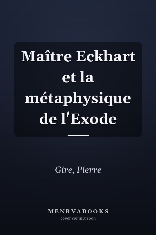 Maître Eckhart et la métaphysique de l'Exode