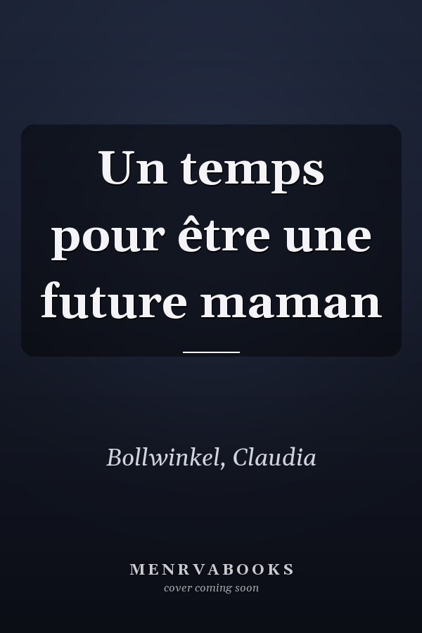 Un temps pour être une future maman