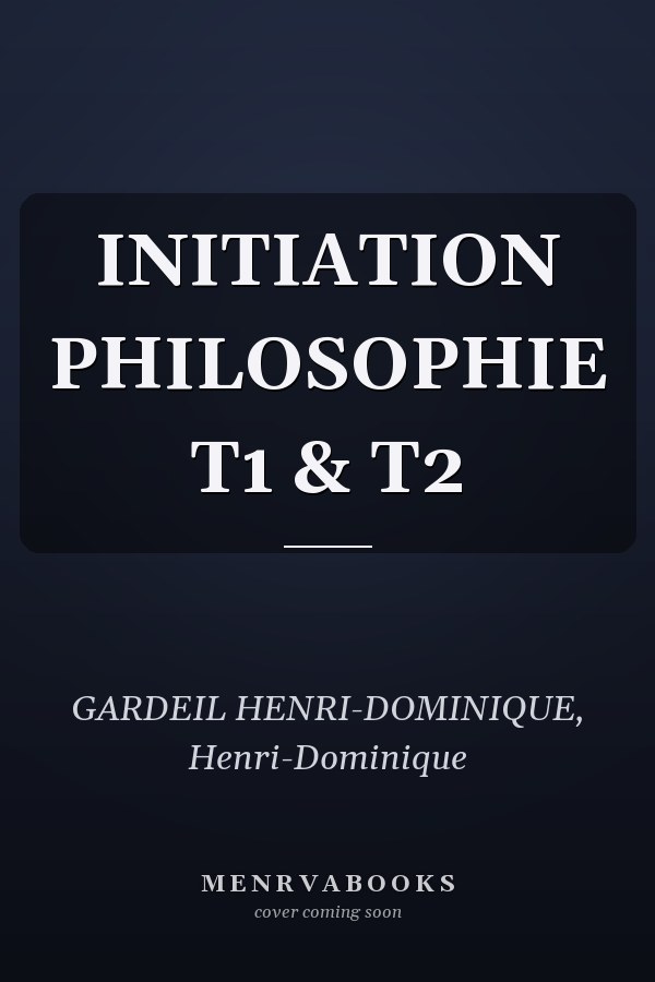 INITIATION PHILOSOPHIE T1 & T2