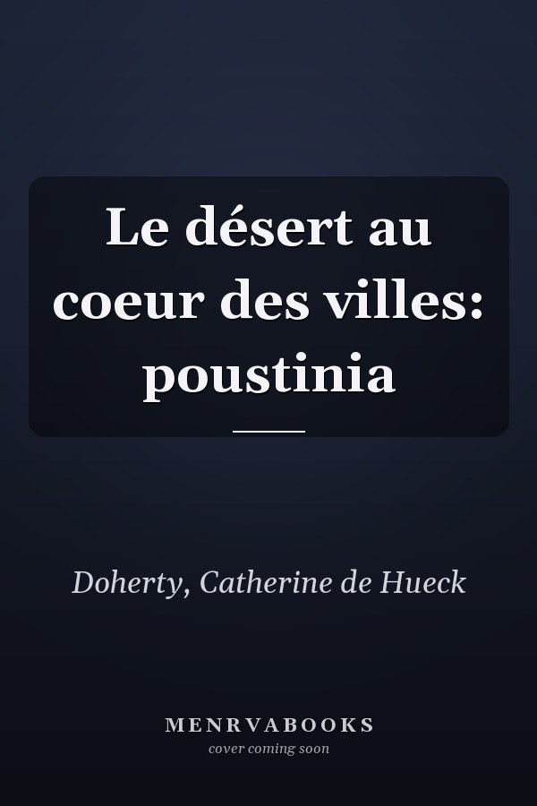 Le désert au coeur des villes: poustinia