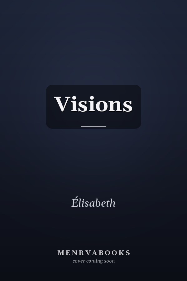 Visions