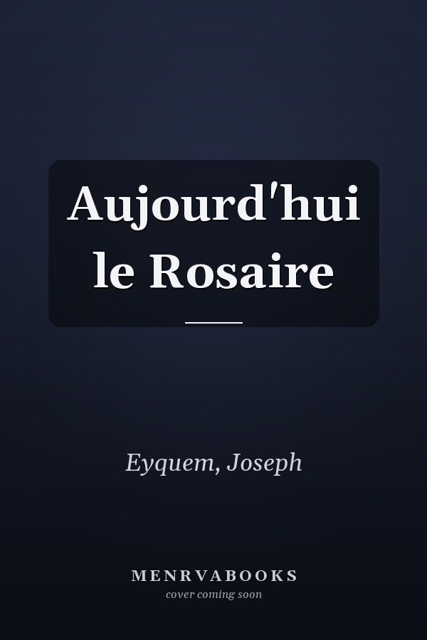 Aujourd'hui le Rosaire