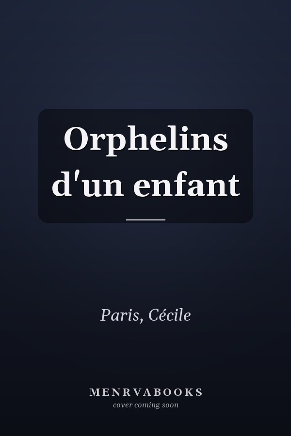 Orphelins d'un enfant