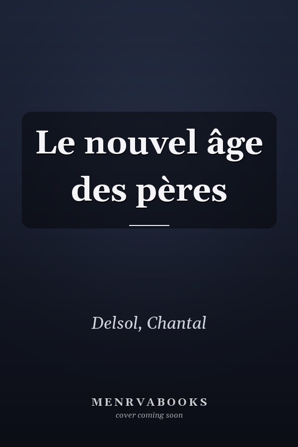Le nouvel âge des pères