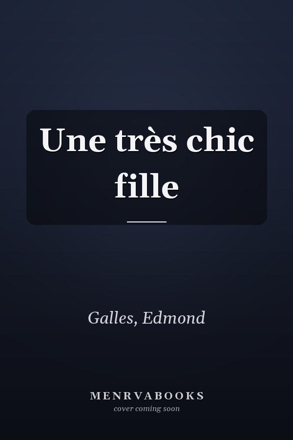 Une très chic fille