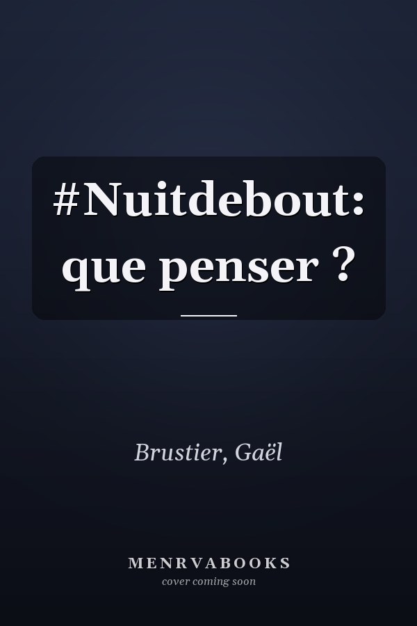 #Nuitdebout: que penser ?