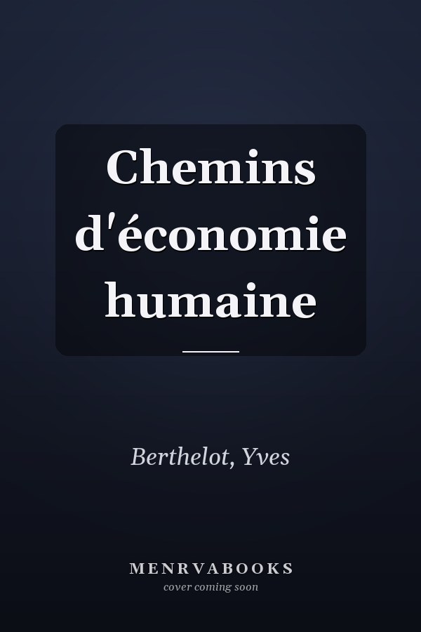Chemins d'économie humaine
