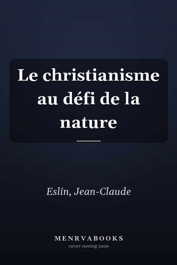 Le christianisme au défi de la nature