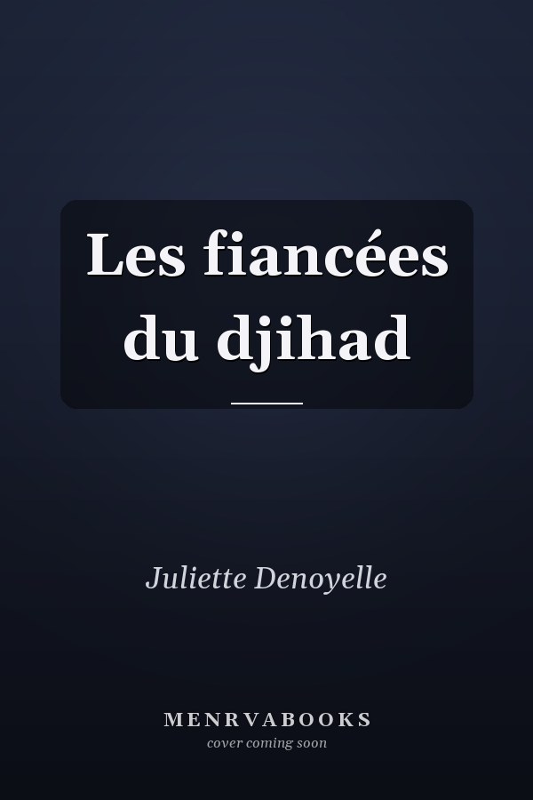 Les fiancées du djihad