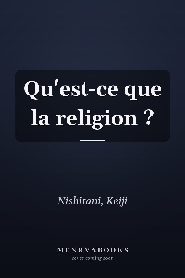 Qu'est-ce que la religion ?