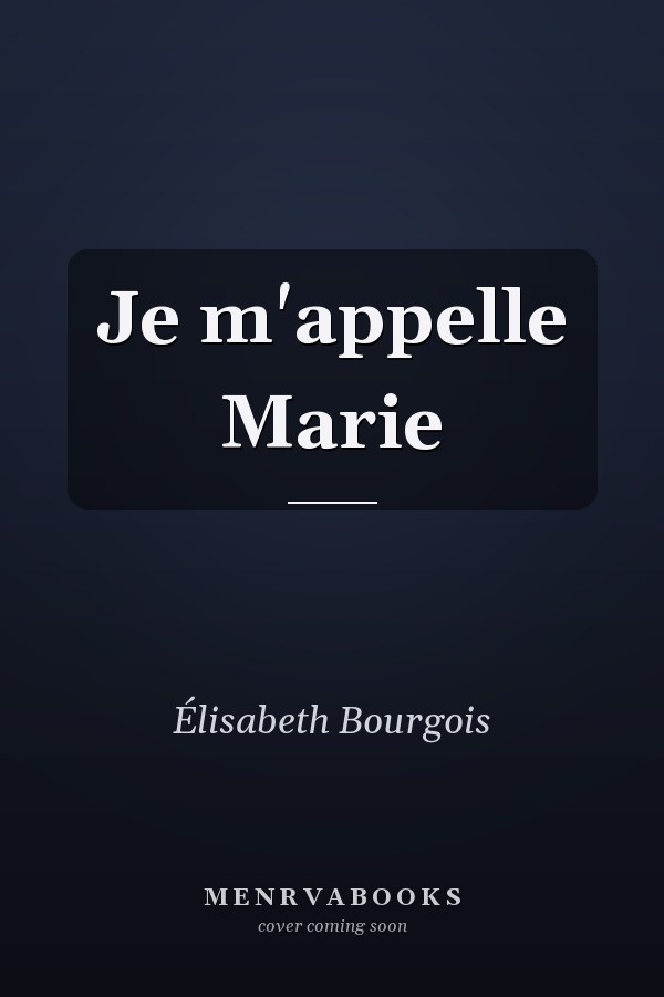 Je m'appelle Marie