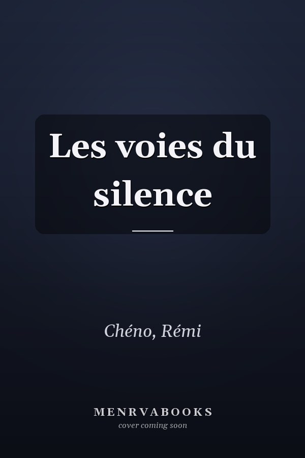 Les voies du silence