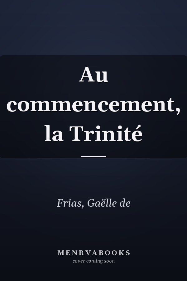 Au commencement, la Trinité