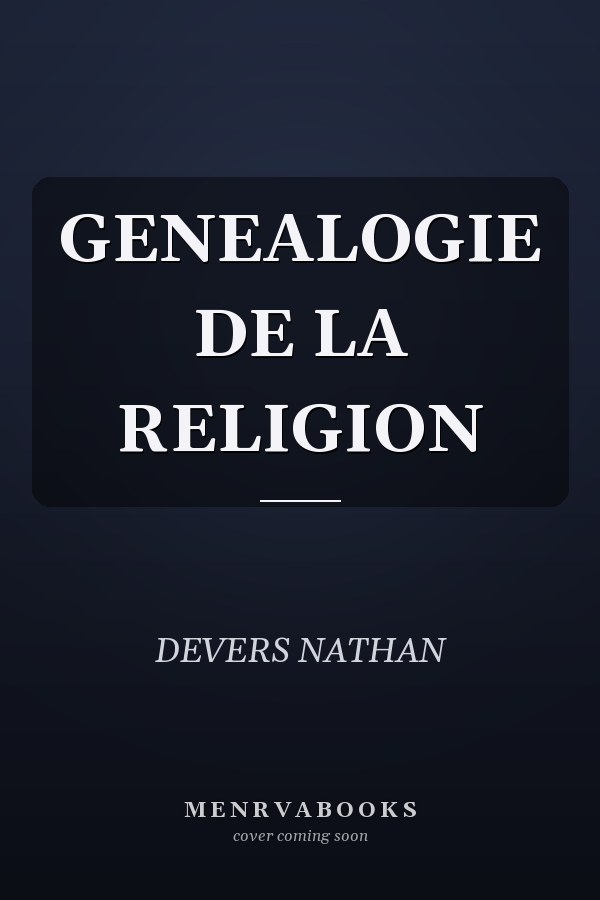 GENEALOGIE DE LA RELIGION