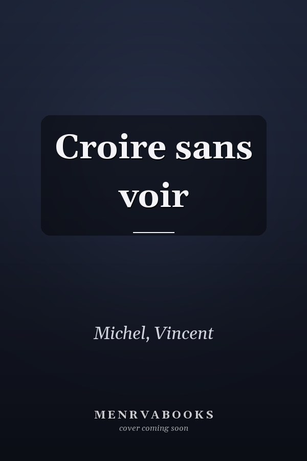 Croire sans voir