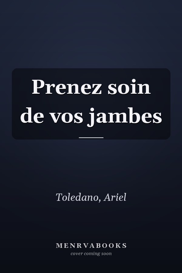 Prenez soin de vos jambes