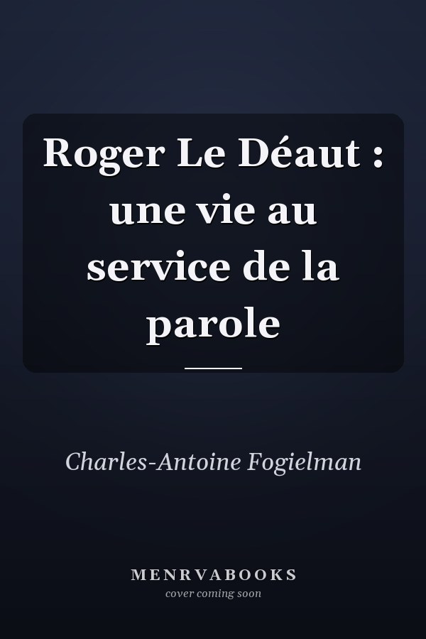 Roger Le Déaut : une vie au service de la parole