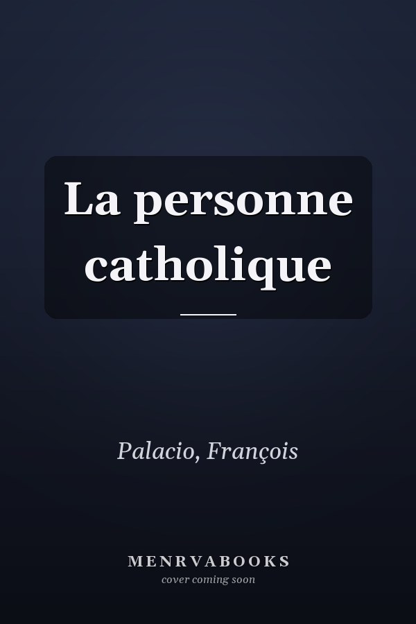 La personne catholique