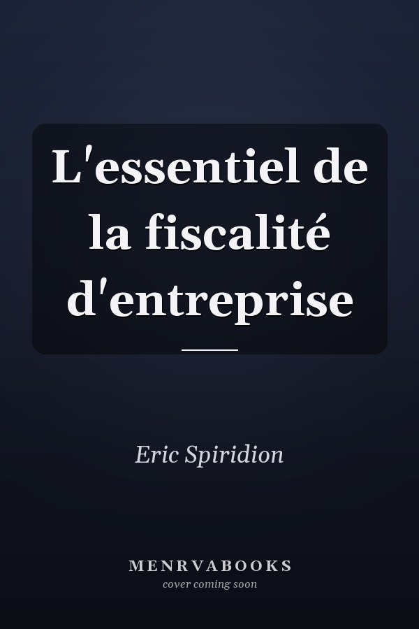L'essentiel de la fiscalité d'entreprise