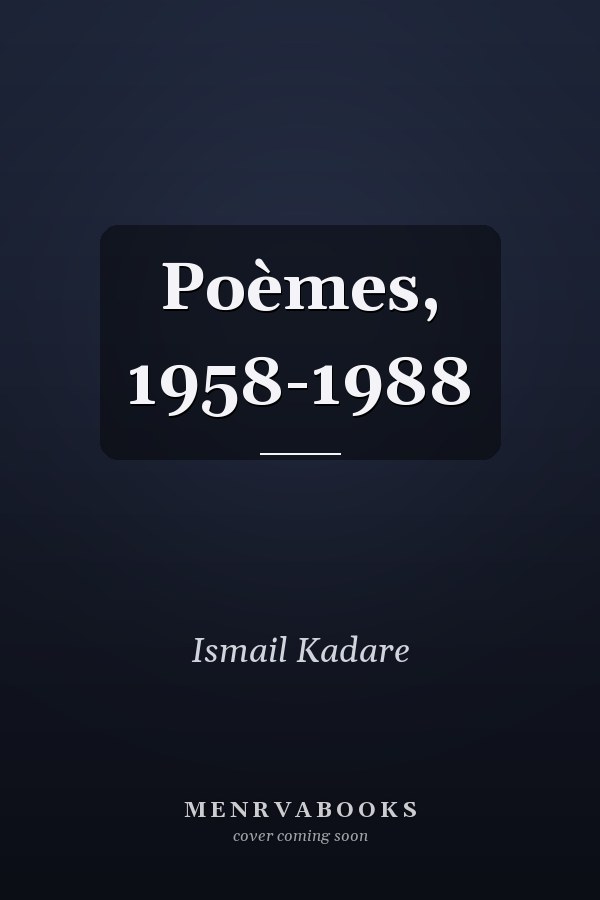 Poèmes, 1958-1988