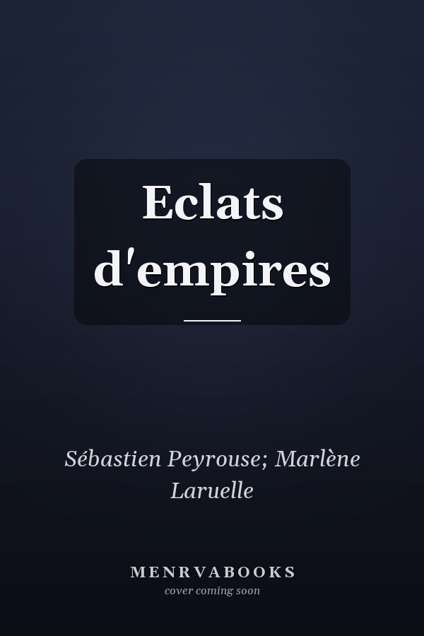 Eclats d'empires