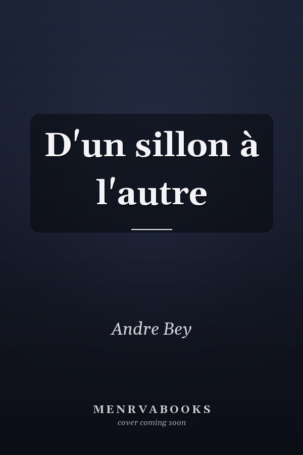 D'un sillon à l'autre