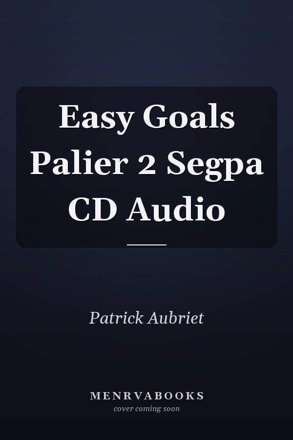 Easy Goals Palier 2 Segpa CD Audio