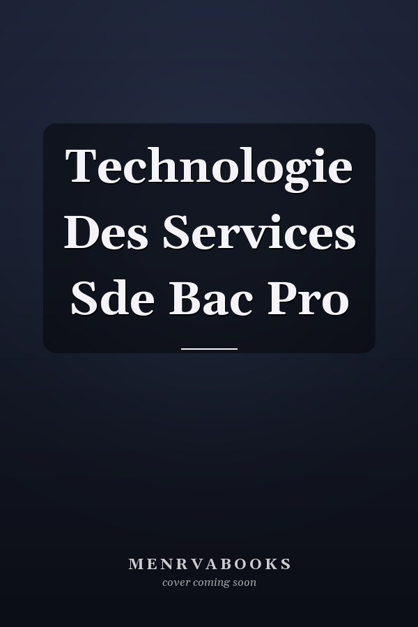 Technologie Des Services Sde Bac Pro