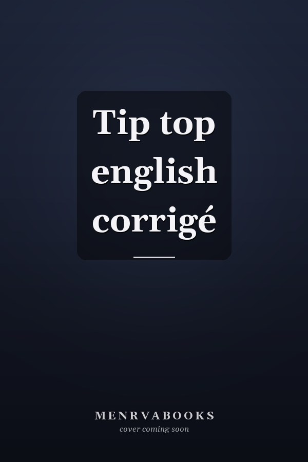 Tip top english corrigé