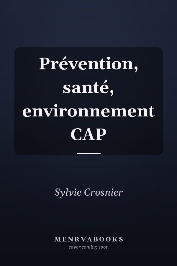 Prévention, santé, environnement CAP