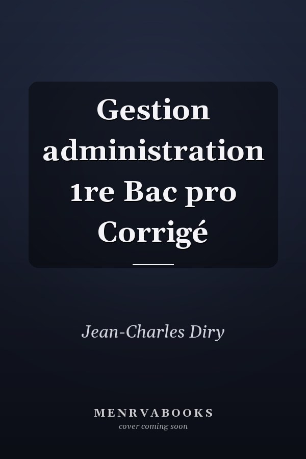 Gestion administration 1re Bac pro Corrigé