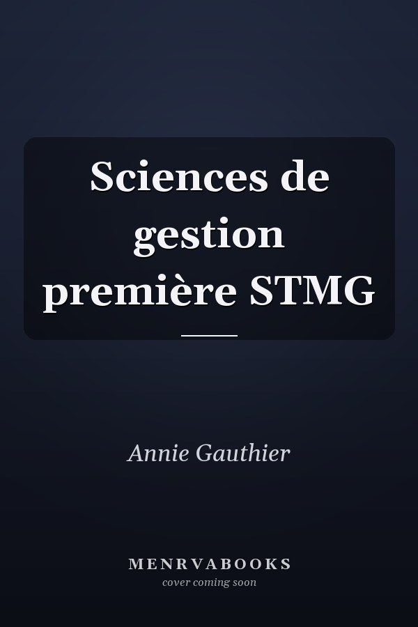 Sciences de gestion première STMG