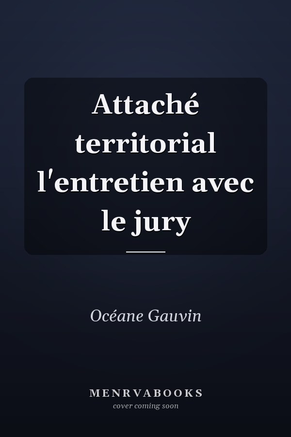 Attaché territorial l'entretien avec le jury