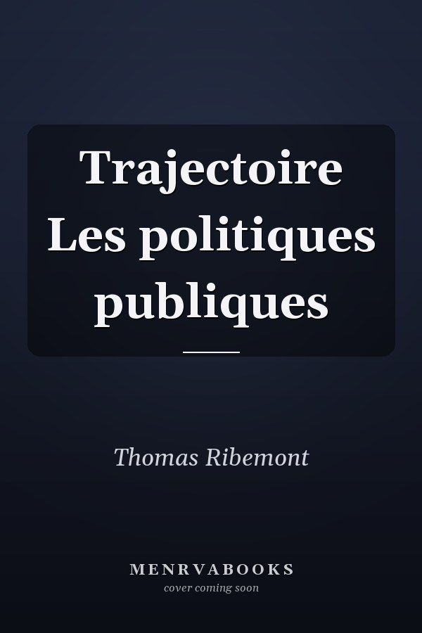 Trajectoire Les politiques publiques