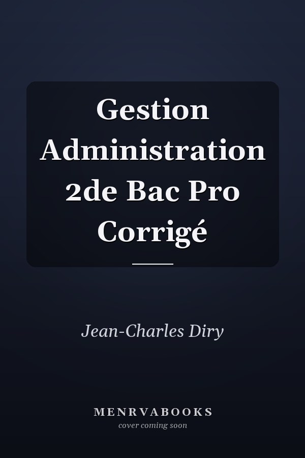 Gestion Administration 2de Bac Pro Corrigé