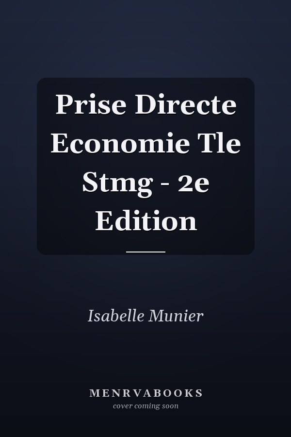 Prise Directe Economie Tle Stmg - 2e Edition