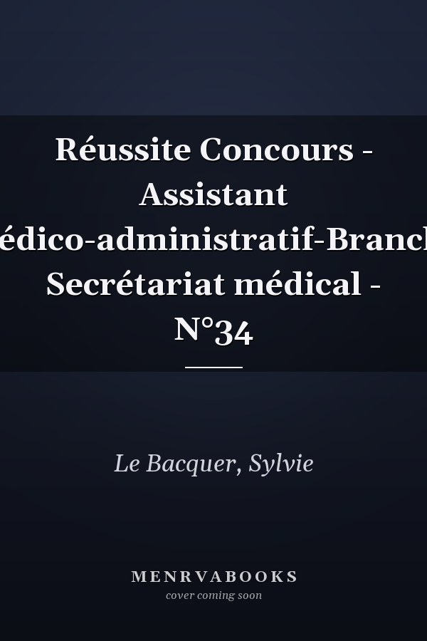 Réussite Concours - Assistant médico-administratif-Branche Secrétariat médical - N°34