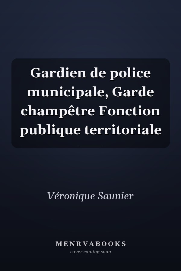 Gardien de police municipale, Garde champêtre Fonction publique territoriale