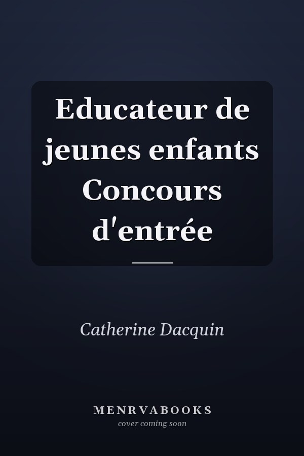 Educateur de jeunes enfants Concours d'entrée