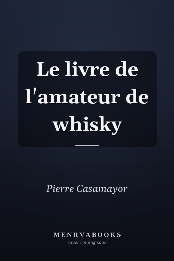 Le livre de l'amateur de whisky