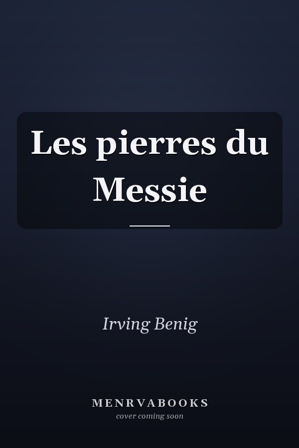 Les pierres du Messie