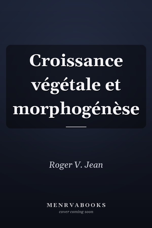 Croissance végétale et morphogénèse