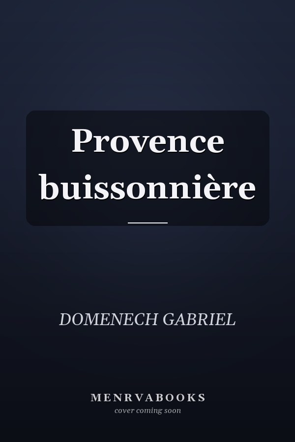 Provence buissonnière