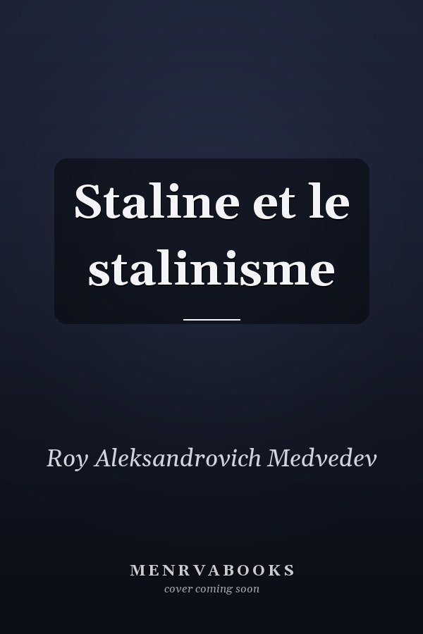 Staline et le stalinisme