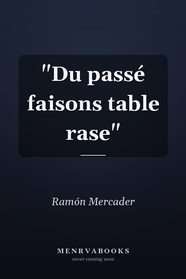 "Du passé faisons table rase"