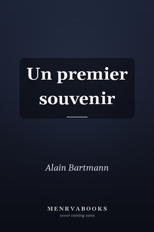 Un premier souvenir